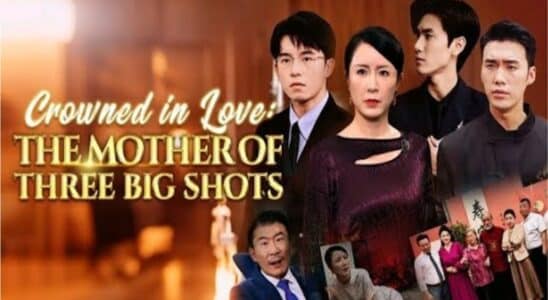 Crowned in Love The Mother of Three Big Shots dramabox