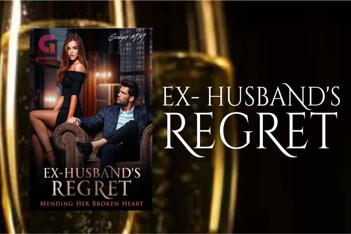 Ex-Husband's Regret
