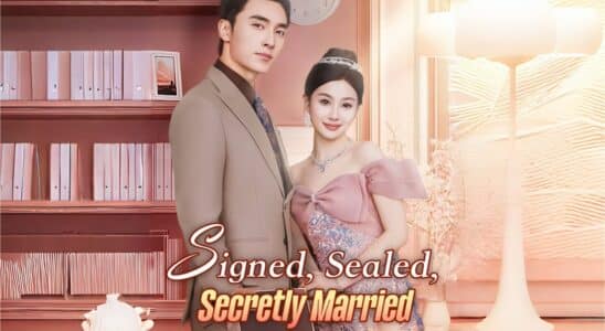 Signed, Sealed, Secretly Married dramabox