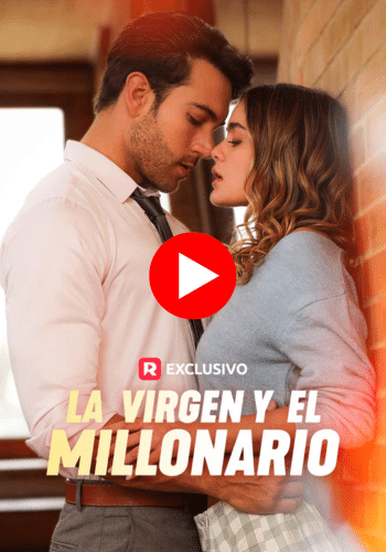 La Virgen y el Millonario - Ver Gratis Online