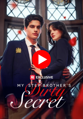 My Stepbrother's Dirty Secret - Watch Free Online