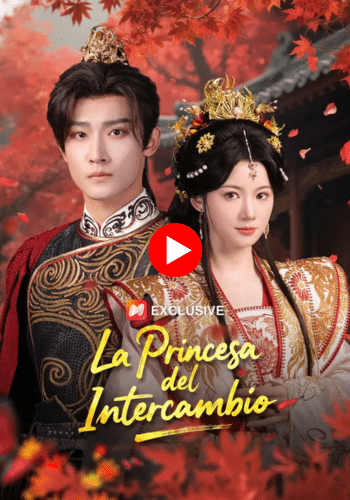 La princesa del intercambio - Ver Gratis Online