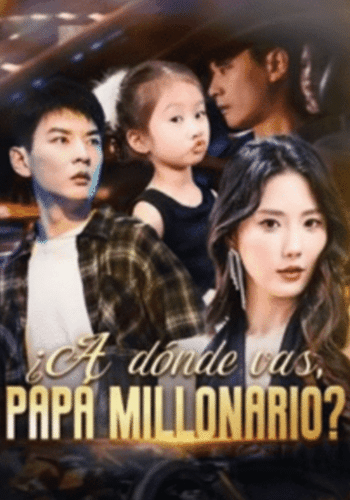 ¿A dónde vas, papá millonario? - Cómo ver gratis