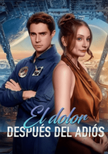 El dolor después del adiós - Cómo ver gratis