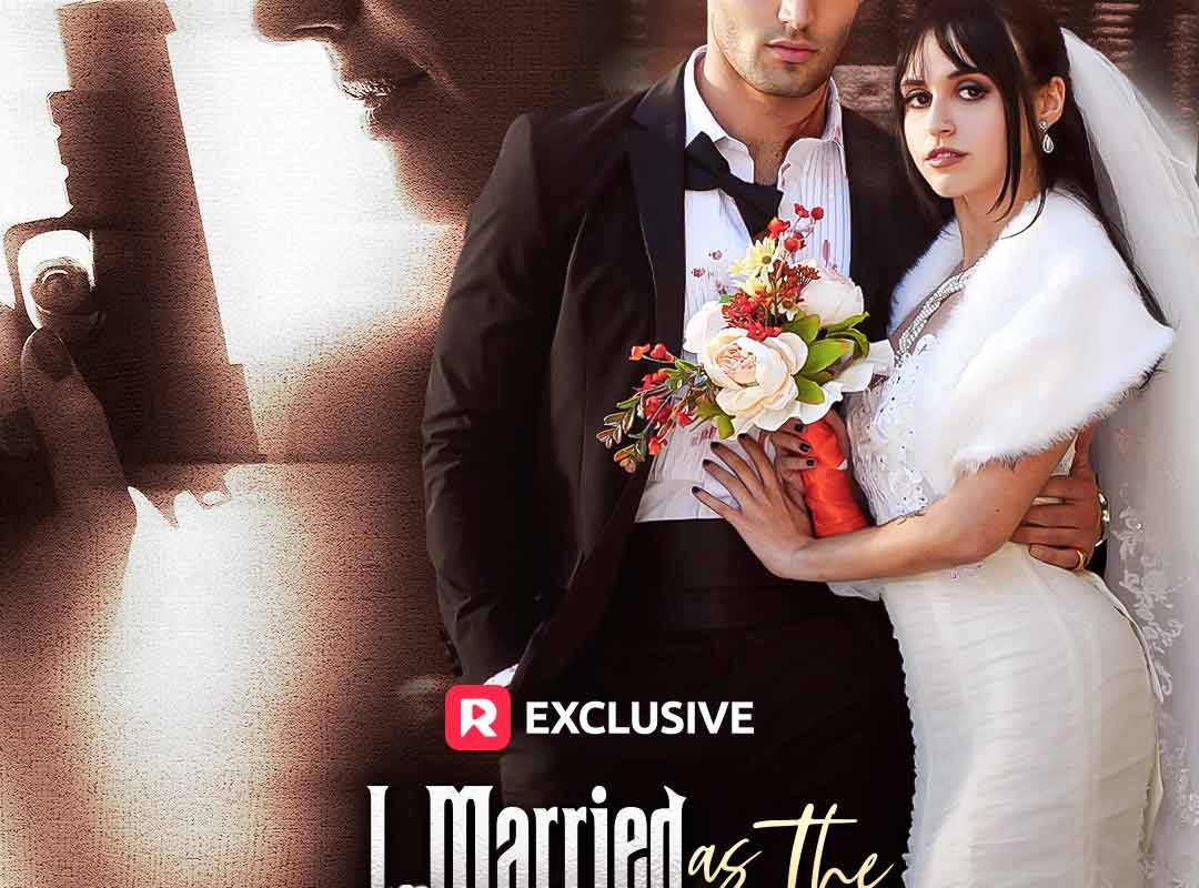 i married as the replacement bride 1761919705822