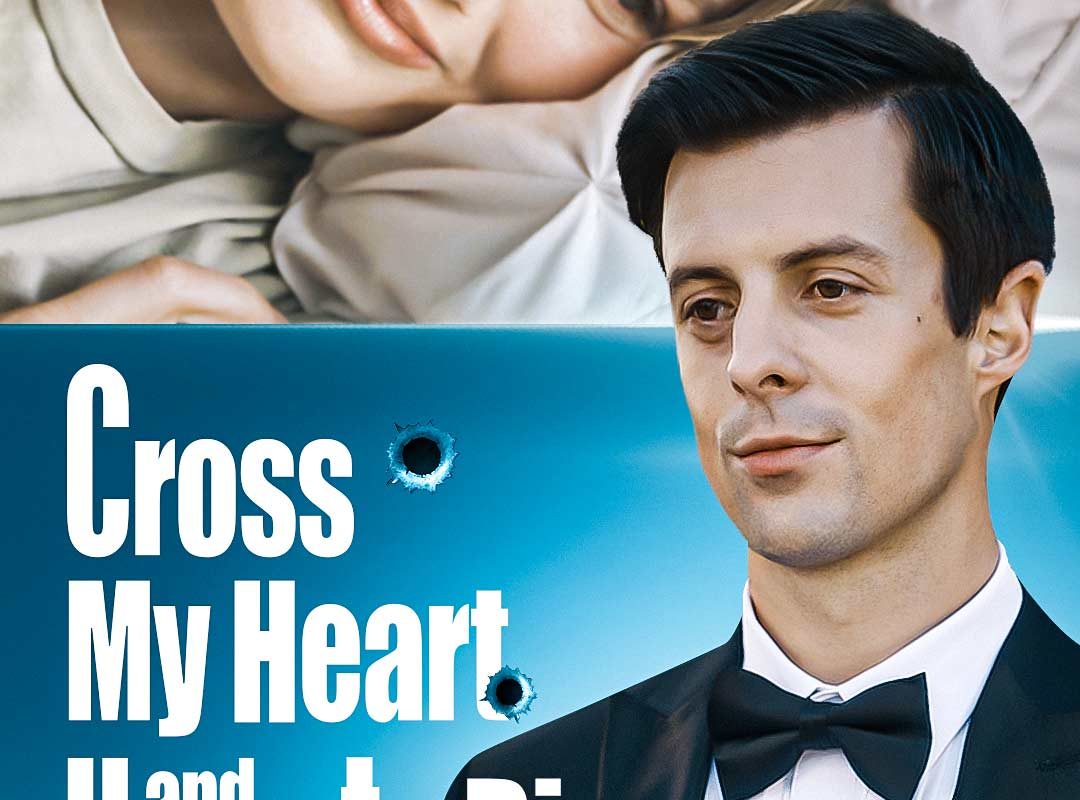 cross my heart and hope to die 1763644742939