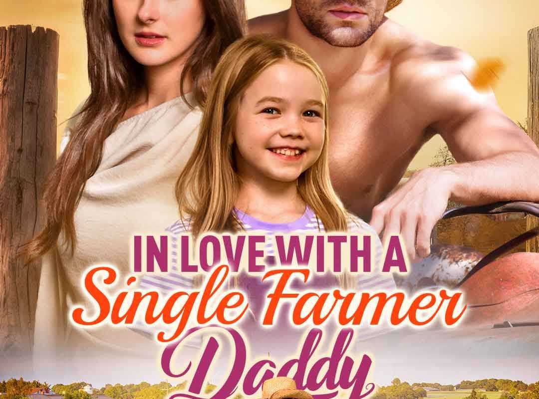 in love with a single farmer daddy 1766410945480