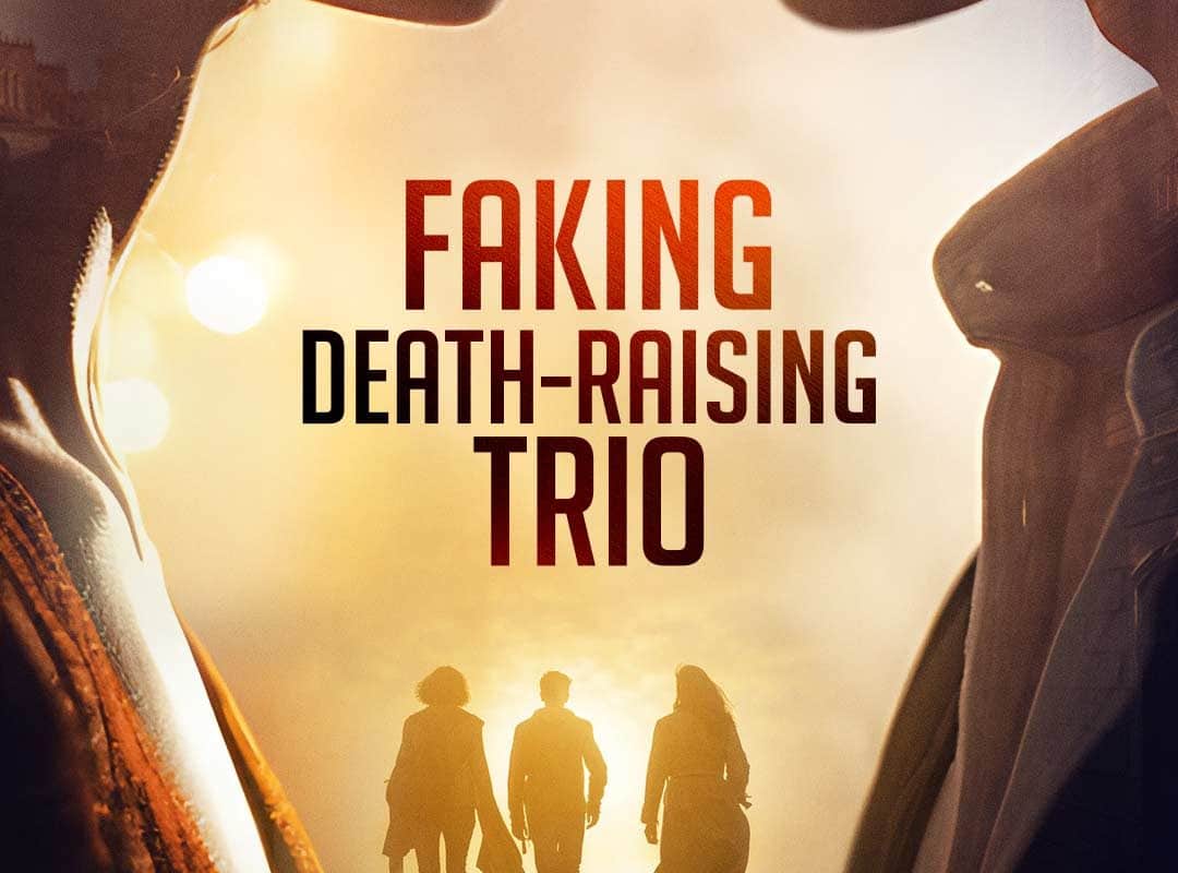 faking death raising trio 1769082474101