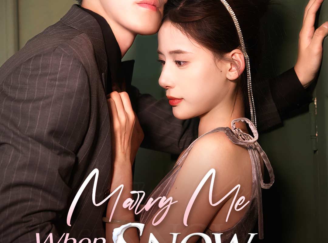 marry me when the snow melts 1772128487121