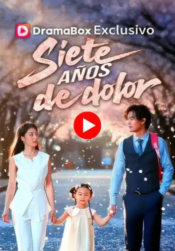 Siete años de dolor - Mírala ahora gratis