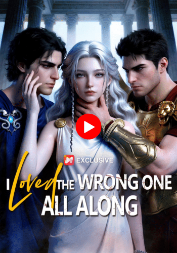 I Loved the Wrong One All Along - Watch Free Online
