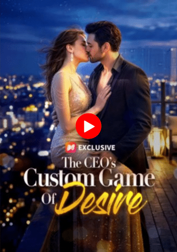 The CEO's Custom Game Of Desire - Watch Free Online