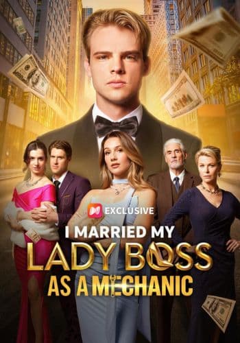 I Married My Lady Boss as a Mechanic - How to Watch for Free