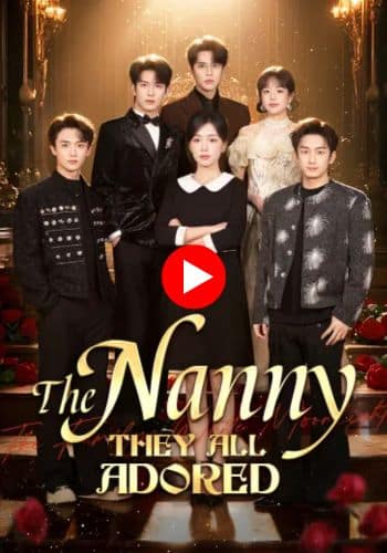 The Nanny They All Adored