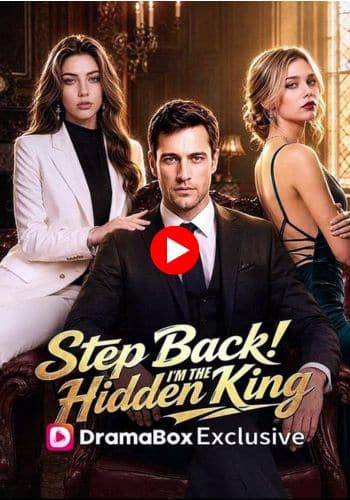 Step Back! I'm the Hidden King