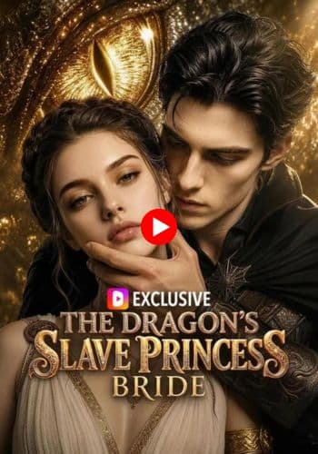 The Dragon's Slave Princess Bride - Watch Free Now