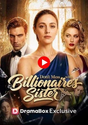 Don't Mess With The Billionaire Sister