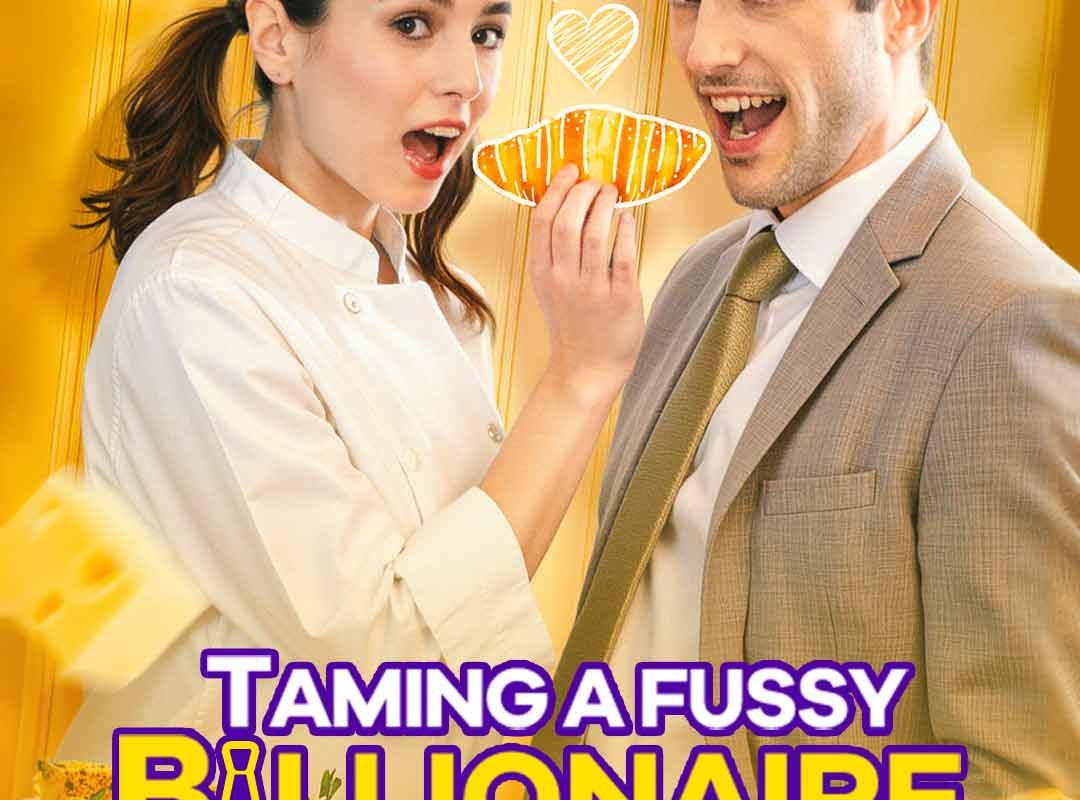taming a fussy billionaire my chef bride 1792062972530